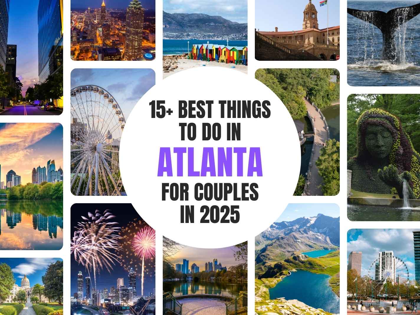 15+ Best Things To Do In Atlanta For Couples in 2025