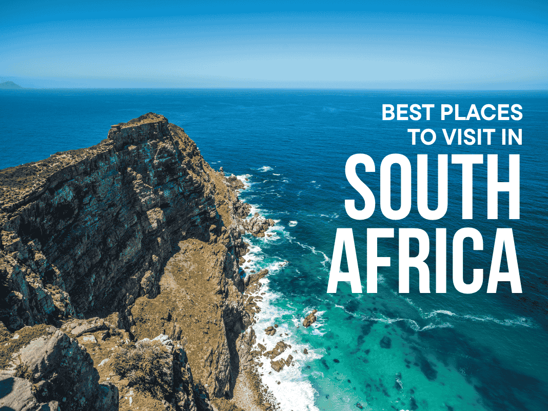 14+ Best Places to Visit in South Africa [Wildlife, Wine & Wonders – 2025]