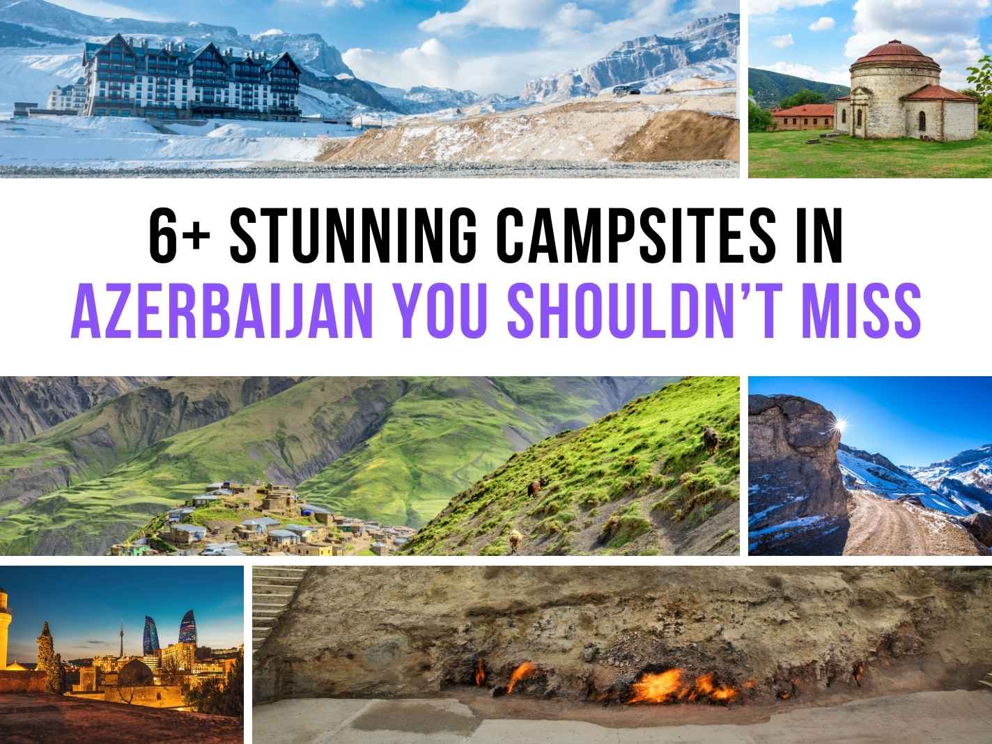 6+ Stunning Campsites in Azerbaijan You Shouldn’t Miss [Hidden Gems 2025]