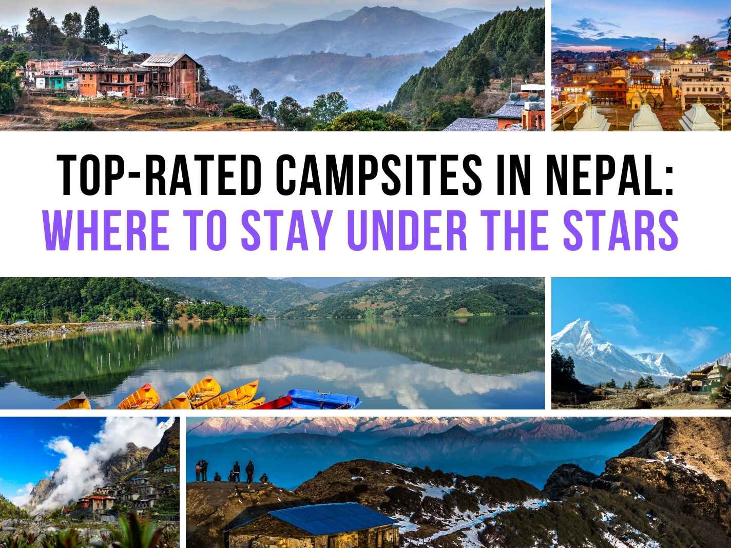 Top-Rated Campsites in Nepal: Where to Stay Under the Stars [2025]