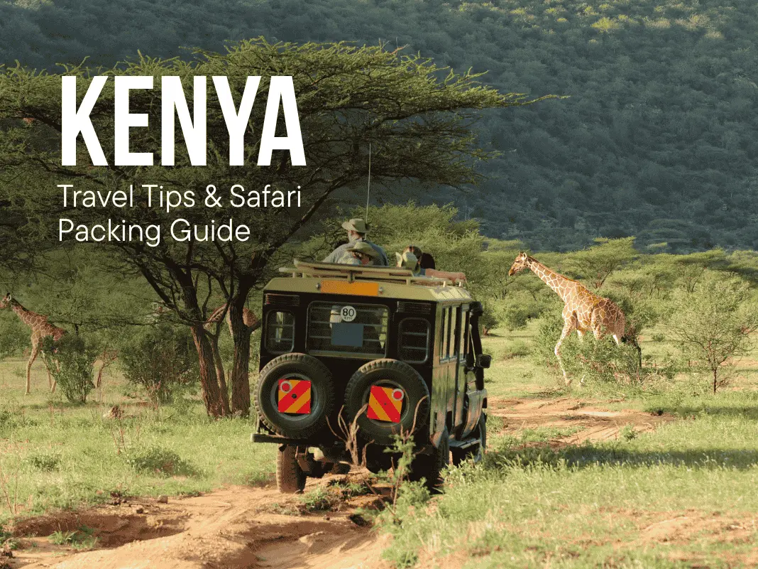Kenya Travel Tips & Safari Packing Guide 2025