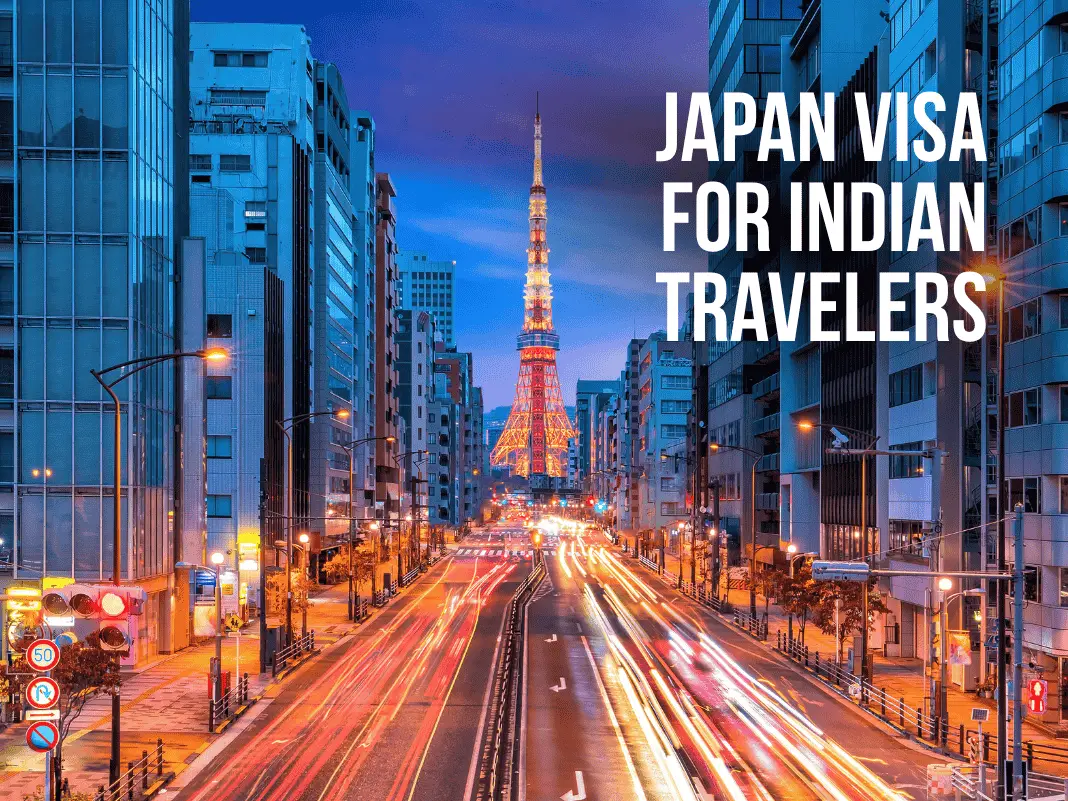 Japan Visa for Indian Travelers [Tourist, Business & More – 2025 Details]