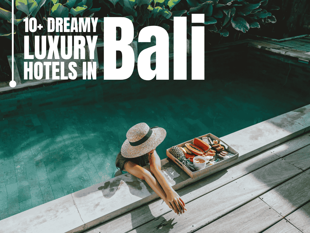 10+ Dreamy Luxury Hotels in Bali [Private Pool Villas – Updated 2025]