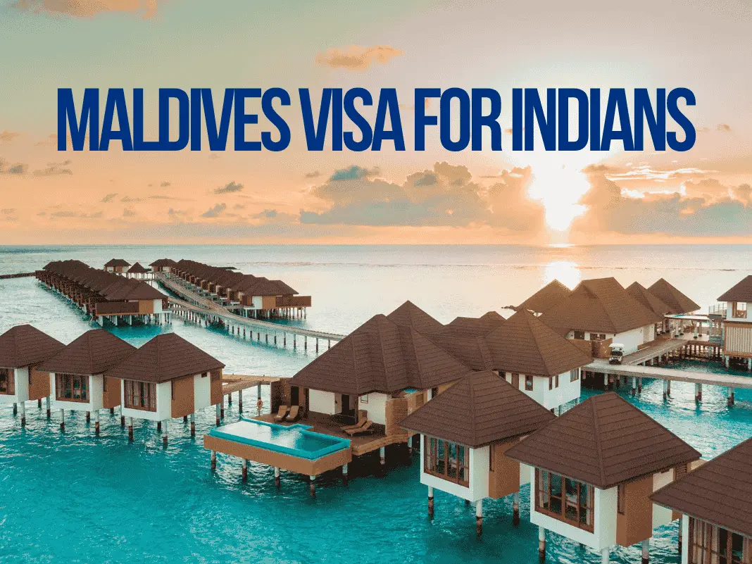 Maldives Visa for Indians [On-Arrival Rules, Validity & Fees – 2025]