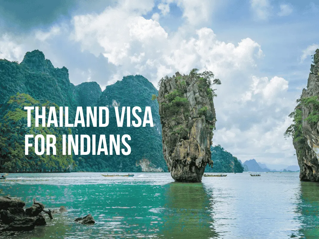 Thailand Visa for Indians [Visa on Arrival or eVisa? Complete Guide – 2025]