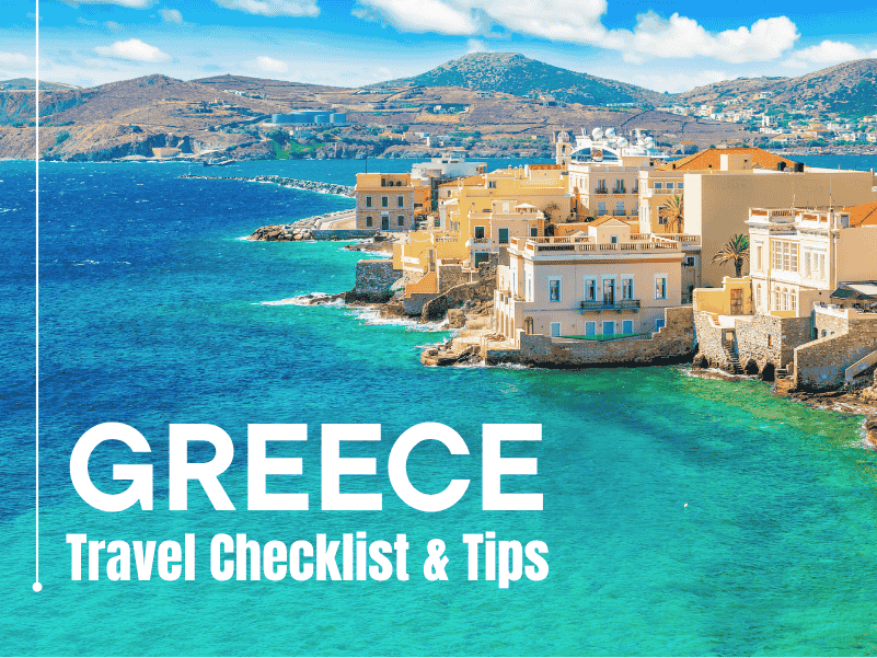 Greece Travel Checklist & Tips [Island-Hopping to Athens – 2025 Essentials]