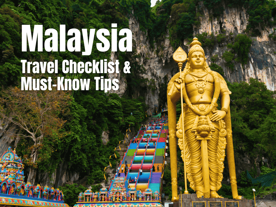 Malaysia Travel Checklist & Must-Know Tips [Smart Packing 2025]